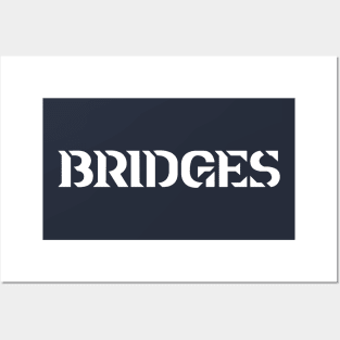 Bridges Posters and Art